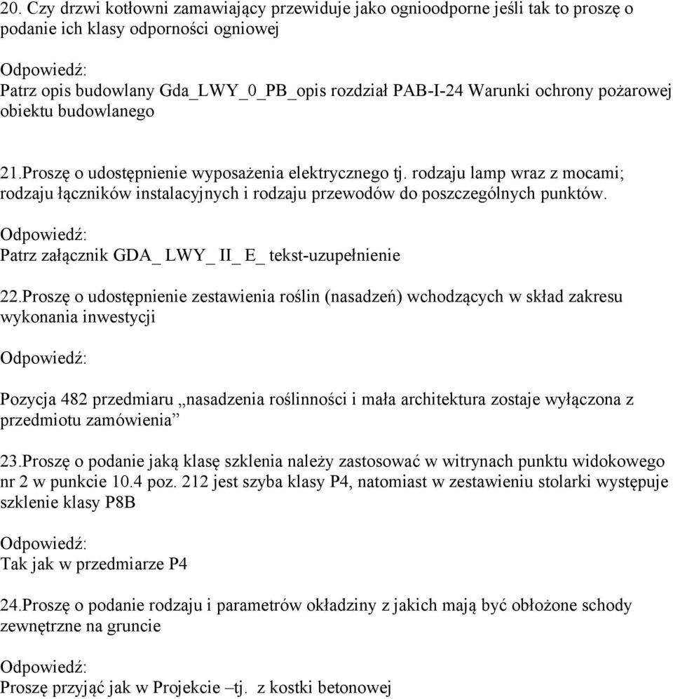 Patrz załącznik GDA_ LWY_ II_ E_ tekst-uzupełnienie 22.