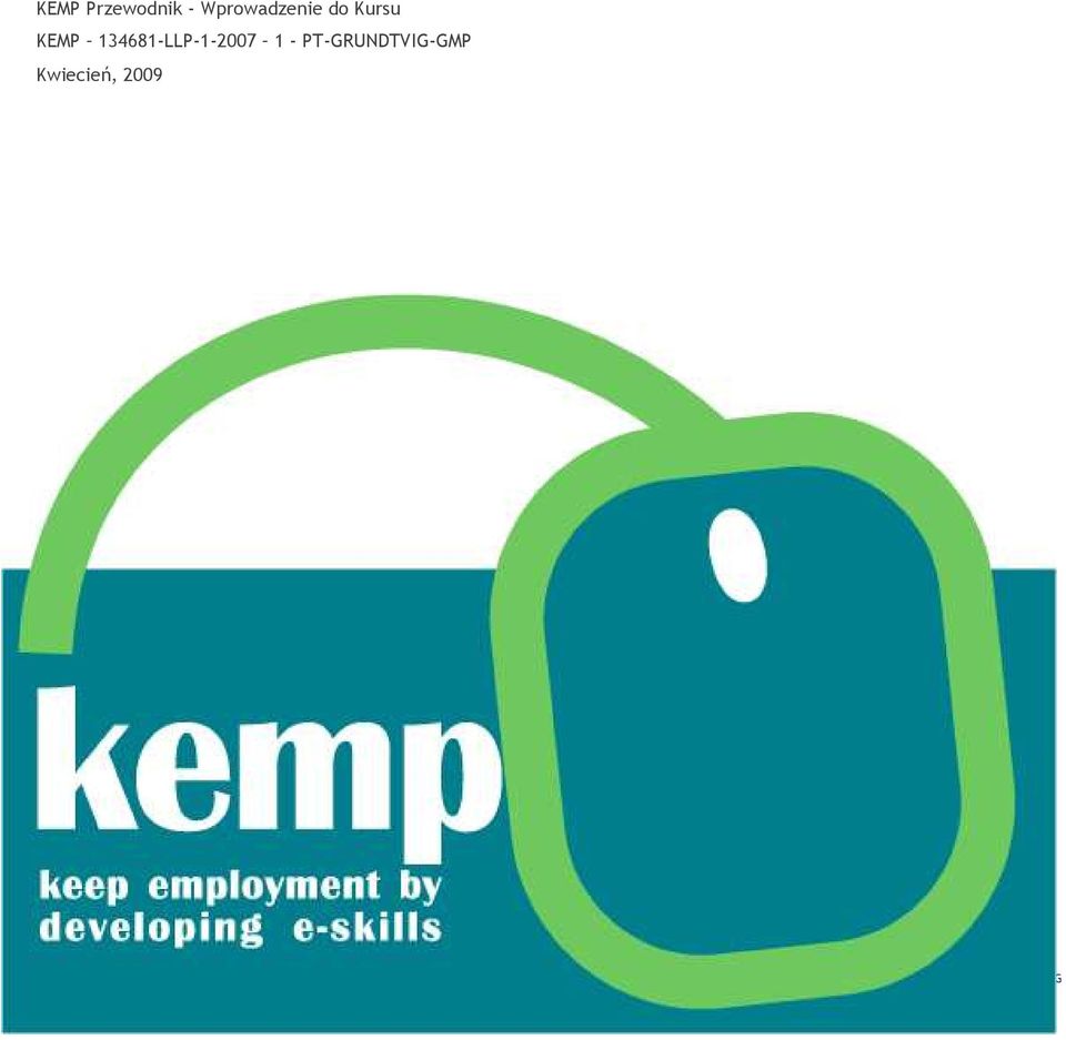 KEMP 134681-LLP-1-2007 1