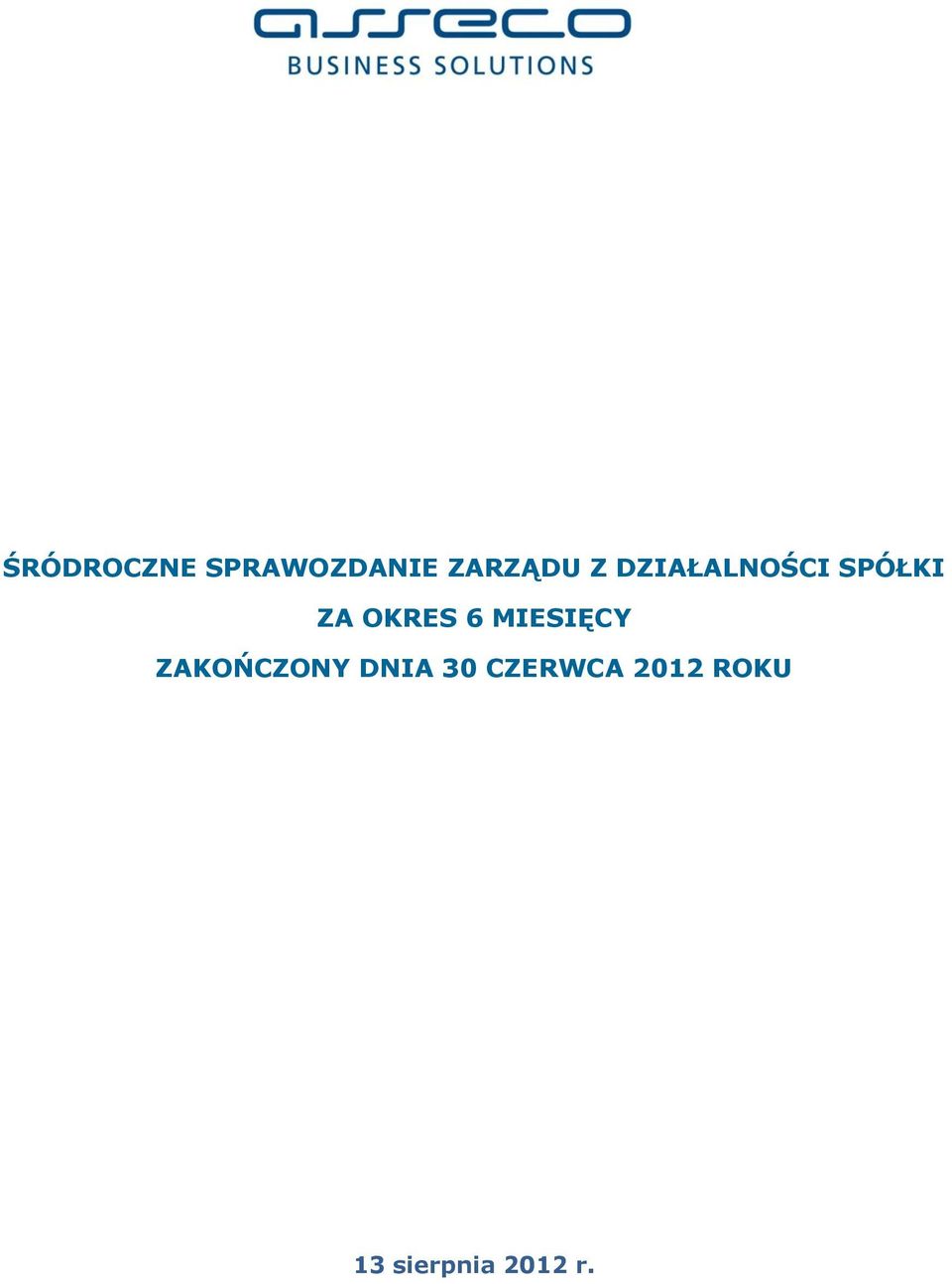 MIESIĘCY ZAKOŃCZONY DNIA 30