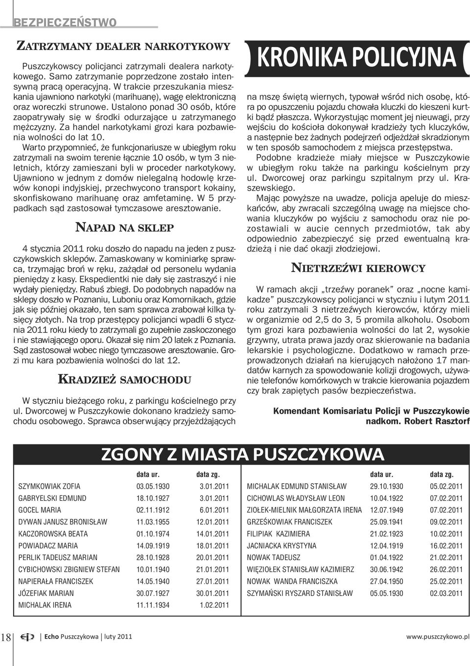 Ustalono ponad 30 osób, które zaopatrywały się w środki odurzające u zatrzymanego mężczyzny. Za handel narkotykami grozi kara pozbawienia wolności do lat 10.