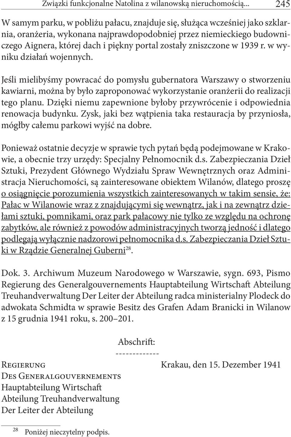 zostały zniszczone w 1939 r. w wyniku działań wojennych.