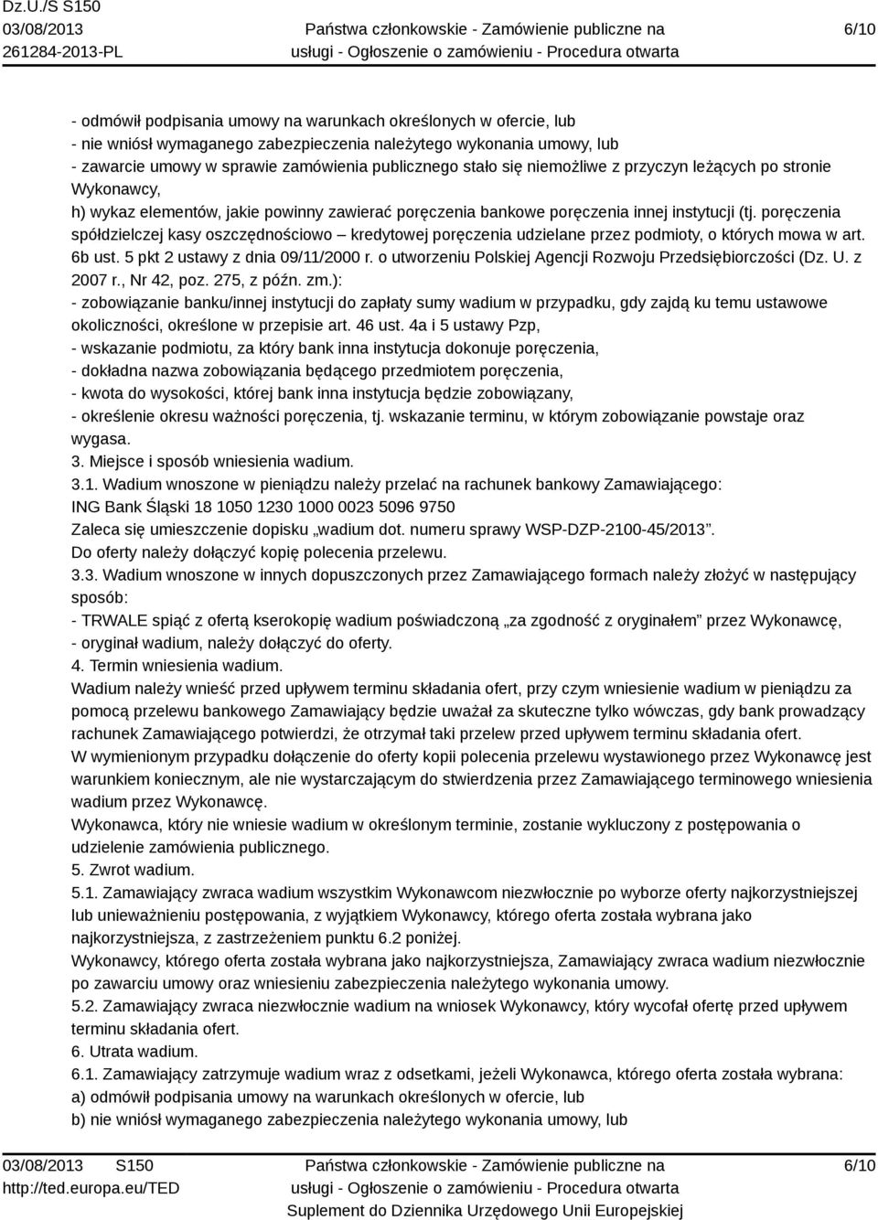 poręczenia spółdzielczej kasy oszczędnościowo kredytowej poręczenia udzielane przez podmioty, o których mowa w art. 6b ust. 5 pkt 2 ustawy z dnia 09/11/2000 r.