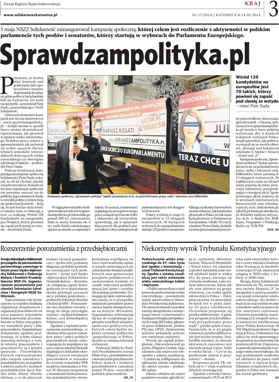 Europejskiego. Sprawdzampolityka.pl Pokażemy, że można mieć kontrolę nad politykami.