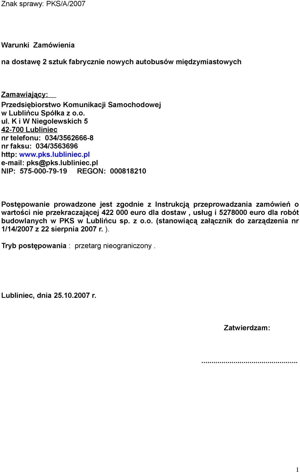 pl e-mail: pks@pks.lubliniec.