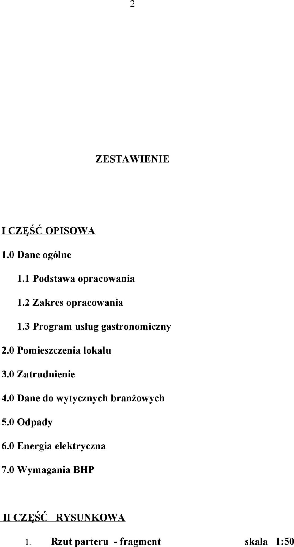 0 Zatrudnienie.0 Dane do wytycznych branżowych 5.0 Odpady 6.