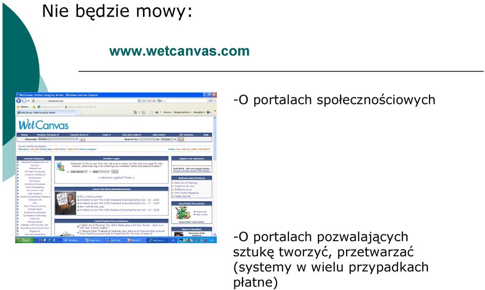 portalach pozwalających sztukę tworzyć,