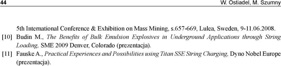 , The Benefits of Bulk Emulsion Explosives in Underground Applications through String Loading, SME