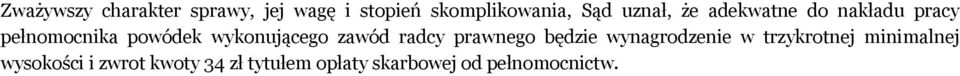 wykonującego zawód radcy prawnego będzie wynagrodzenie w trzykrotnej