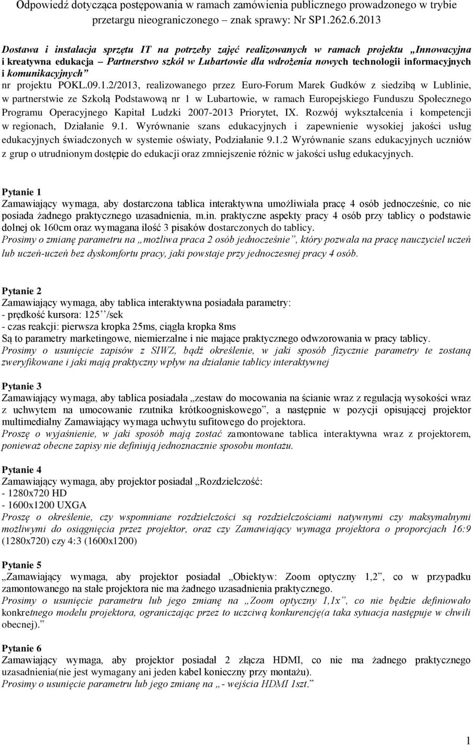 informacyjnych i komunikacyjnych nr projektu POKL.09.1.