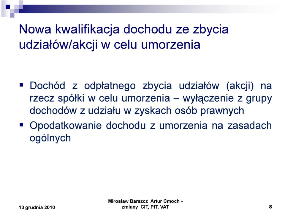 spółki w celu umorzenia wyłączenie z grupy dochodów z udziału w