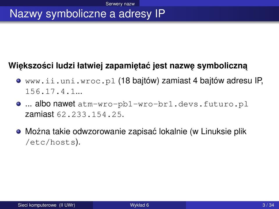 devs.futuro.pl zamiast 62.233.154.25.