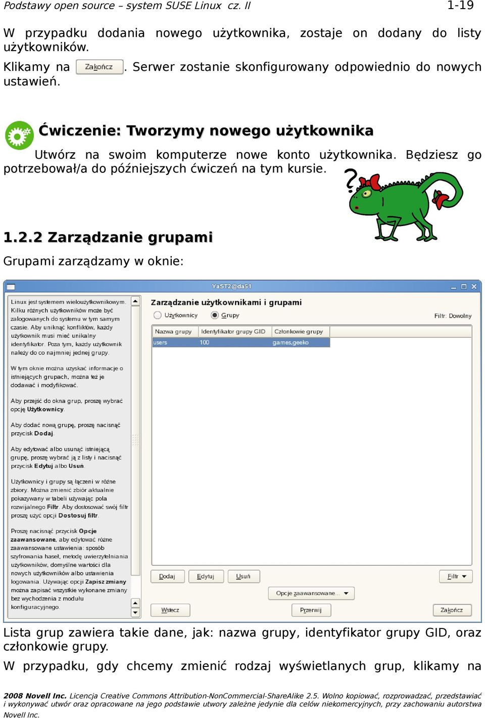 Będziesz go potrzebował/a do późniejszych ćwiczeń na tym kursie. 1.2.