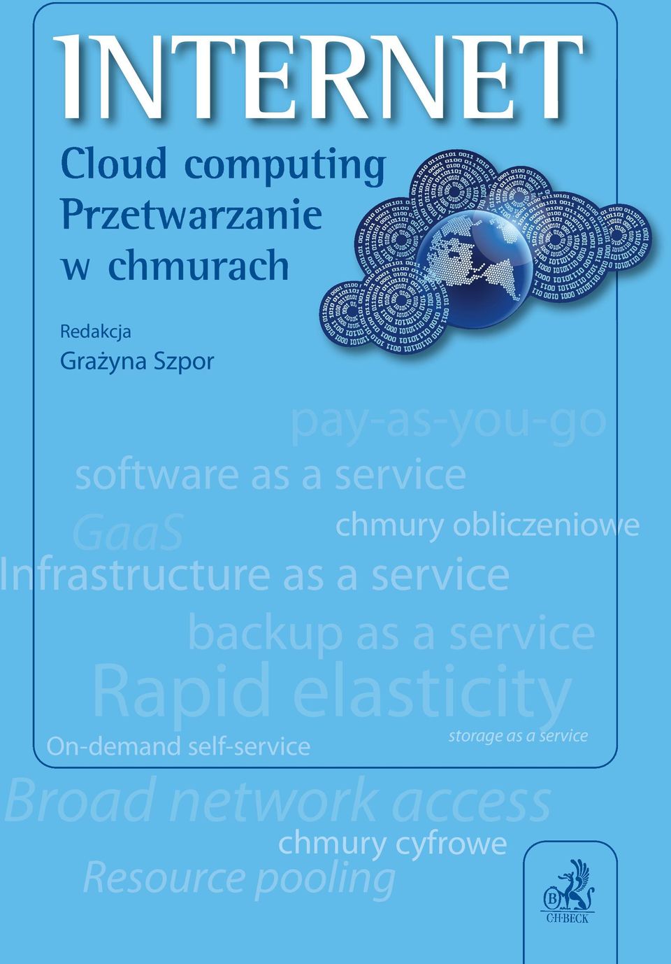 backup as a service Rapid elasticity storage as a service On-demand