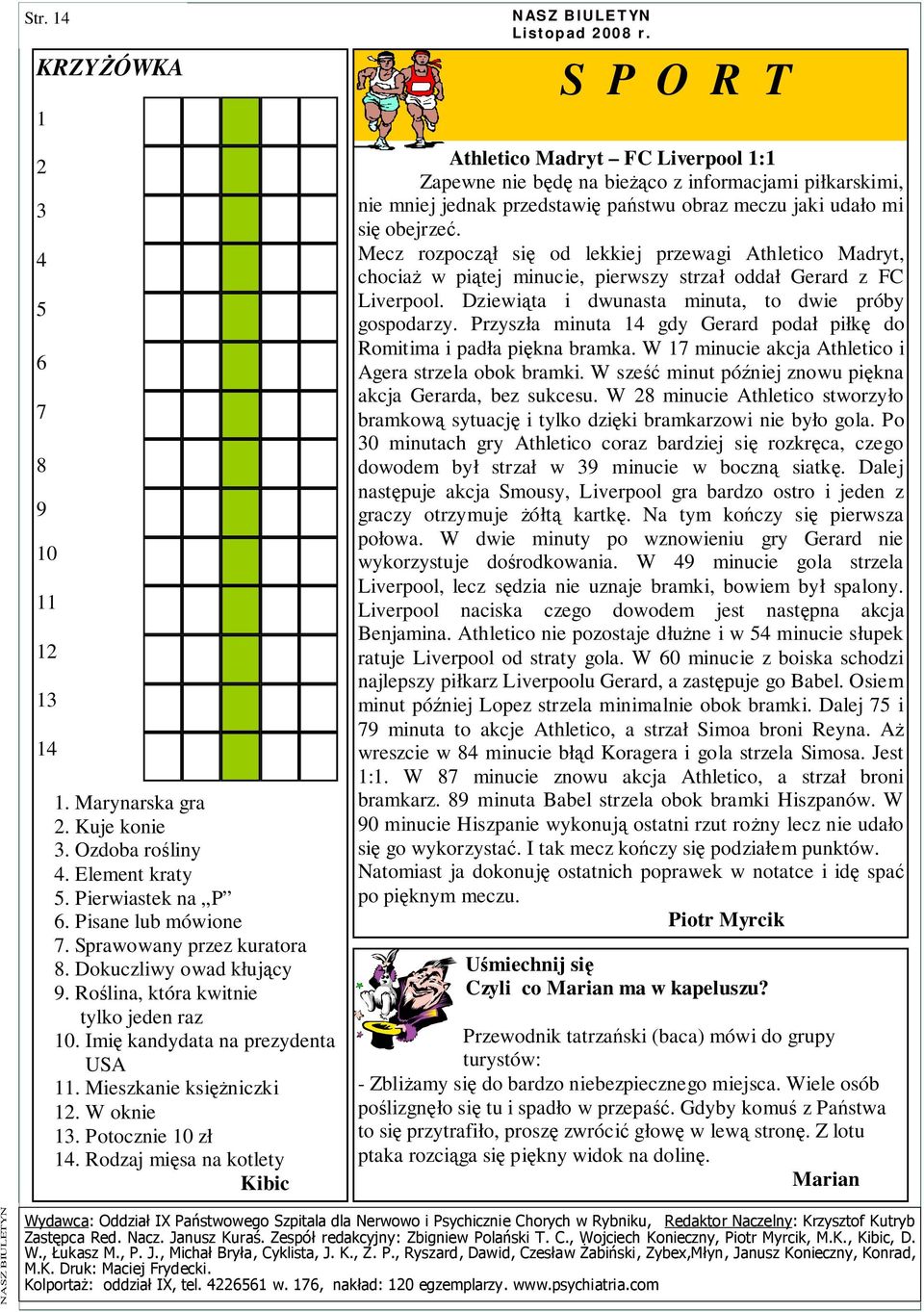 Rodzaj mięsa na kotlety Kibic N AS Z B IULE T YN Listop ad 2 00 8 r.