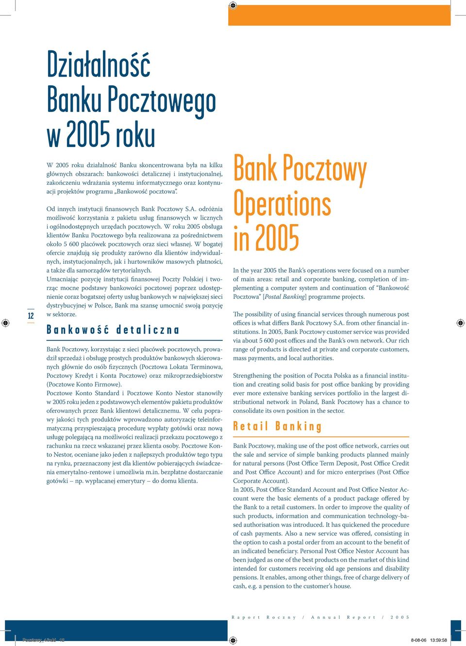 odróżnia możliwość korzystania z pakietu usług finansowych w licznych i ogólnodostępnych urzędach pocztowych.