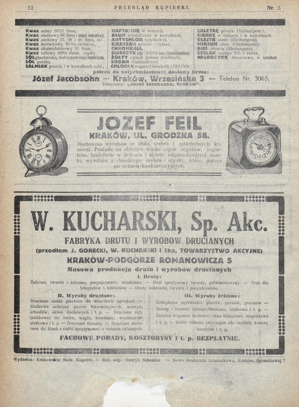 , NAFTALINĘ w łuskach, * &ŁUt% krystaliczny w kawałkach, ANTY CHLOR (perłkowy), SSARCŻAH miedzi i żelaza, CHRONKALI, SiARCZYK soiu t O/620/o konc.