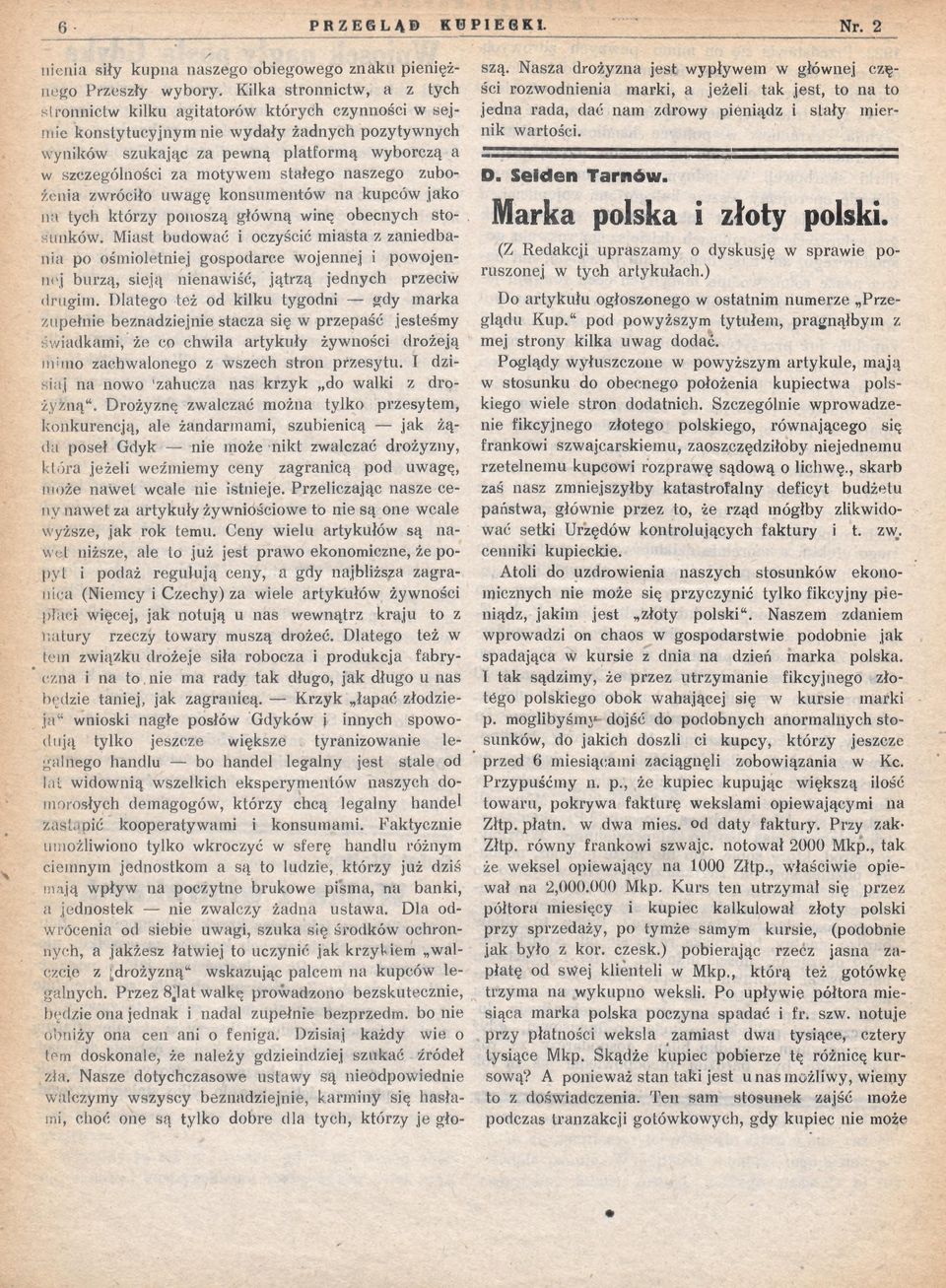 motywem stałego naszego zubożenia zwróciło uwagę konsumentów na kupców jako na tych którzy ponoszą główną winę obecnych sto-. sunków.