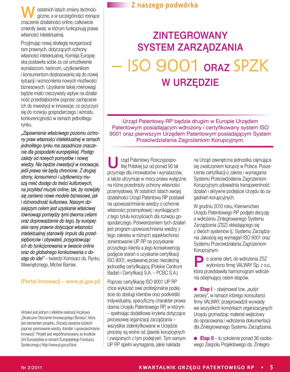 konsumentom dostosowania się do nowej sytuacji i wzmocnienia nowych możliwości biznesowych.