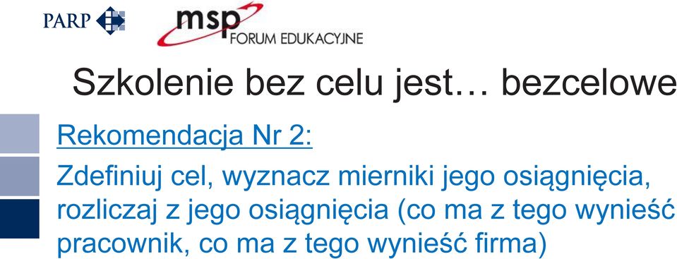 osiągnięcia, rozliczaj z jego osiągnięcia (co