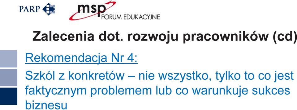 Nr 4: Szkól z konkretów nie wszystko,