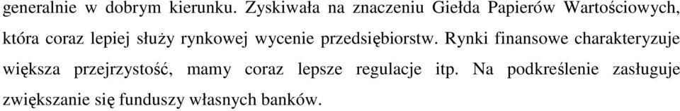 służy rynkowej wycenie przedsiębiorstw.