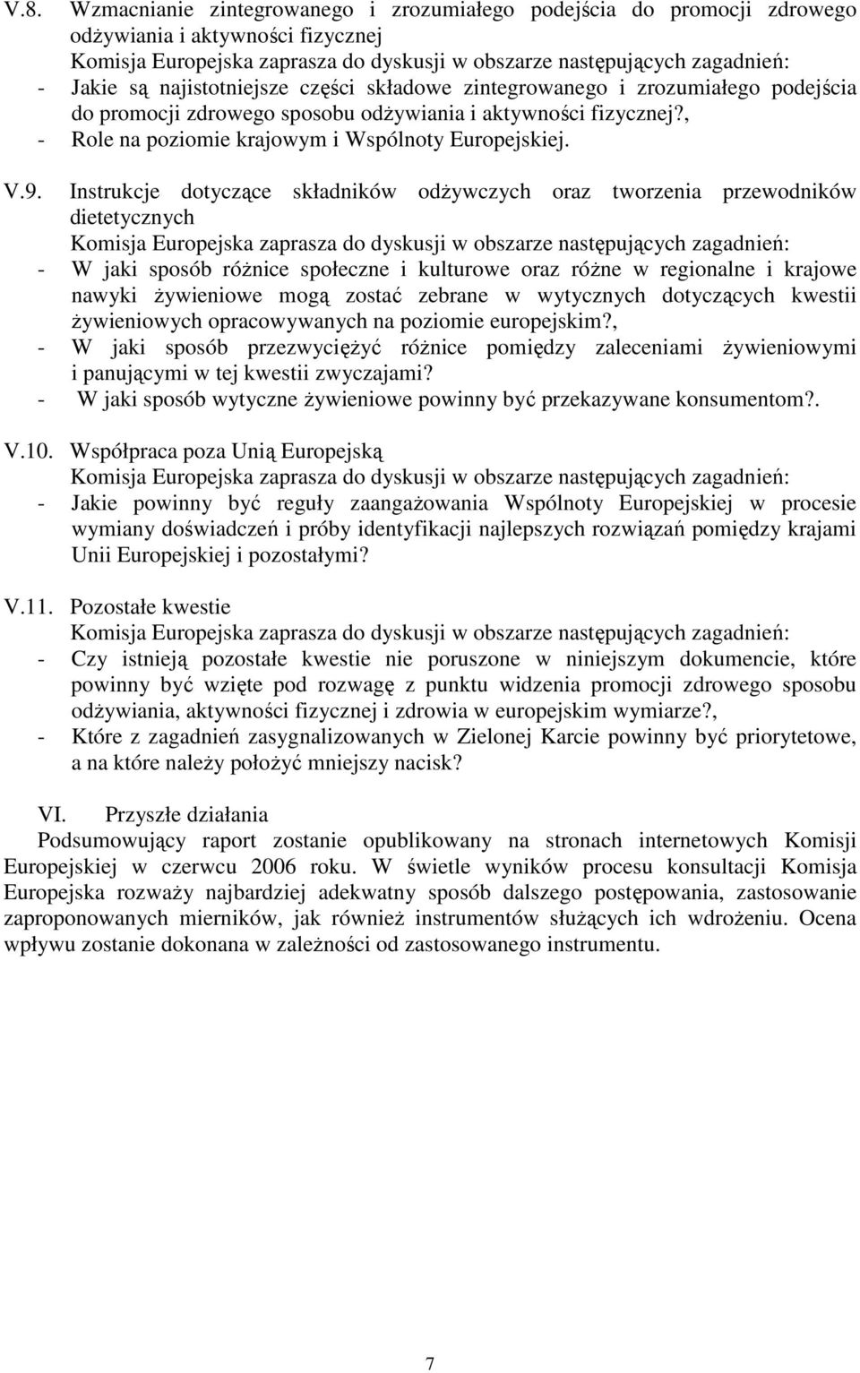 Instrukcje dotyczące składników odŝywczych oraz tworzenia przewodników dietetycznych - W jaki sposób róŝnice społeczne i kulturowe oraz róŝne w regionalne i krajowe nawyki Ŝywieniowe mogą zostać