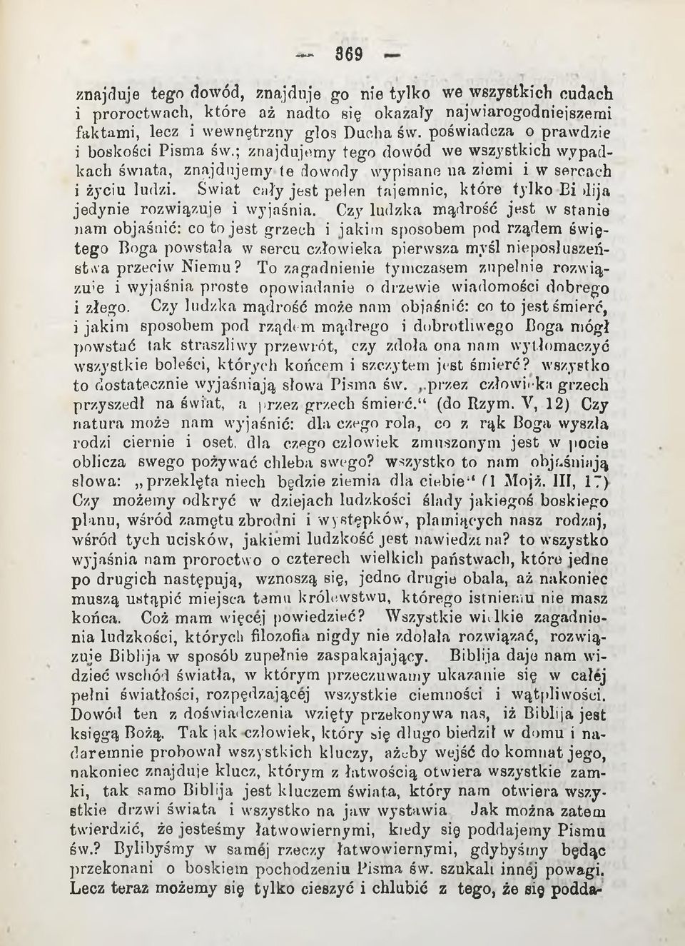 Świat cały jest pełen tajemnic, które tylko Ei dija jedynie rozwiązuje i wyjaśnia.