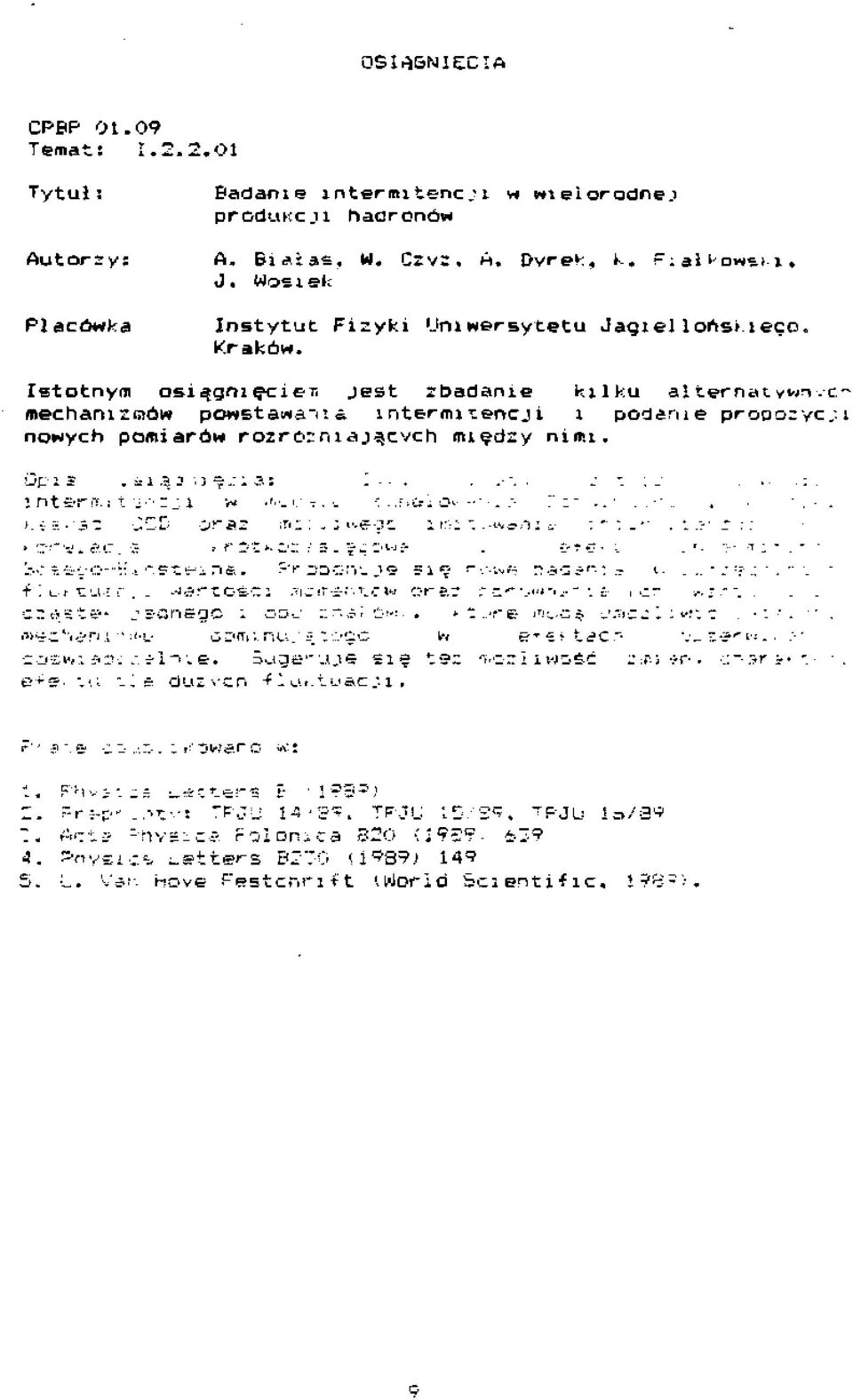 ii i podanie propozycji nowych pomiarów rozrteniających między nimi. up is,=j.j.:.if;: з: '....... ; _....:. i n t e r f i. i t ; : ;! w ' _'. т. _ v.. r i. ; G «. : ; : :"......... (.;=:.