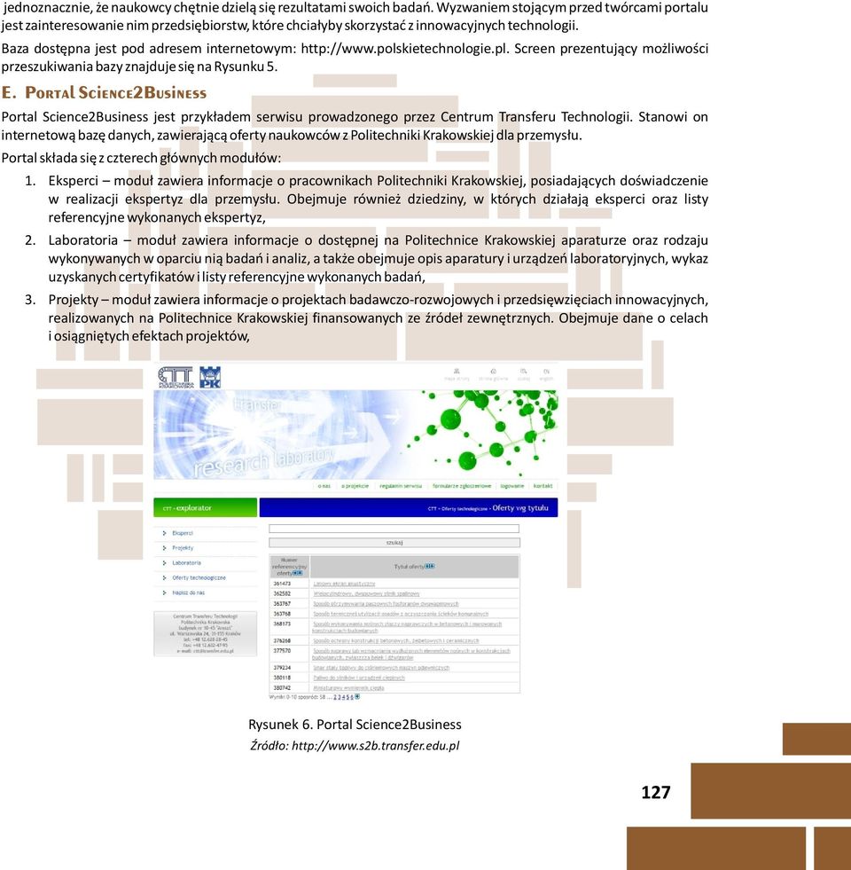 polskietechnologie.pl. Screen prezentuj¹cy mo liwoœci przeszukiwania bazy znajduje siê na Rysunku 5. E.