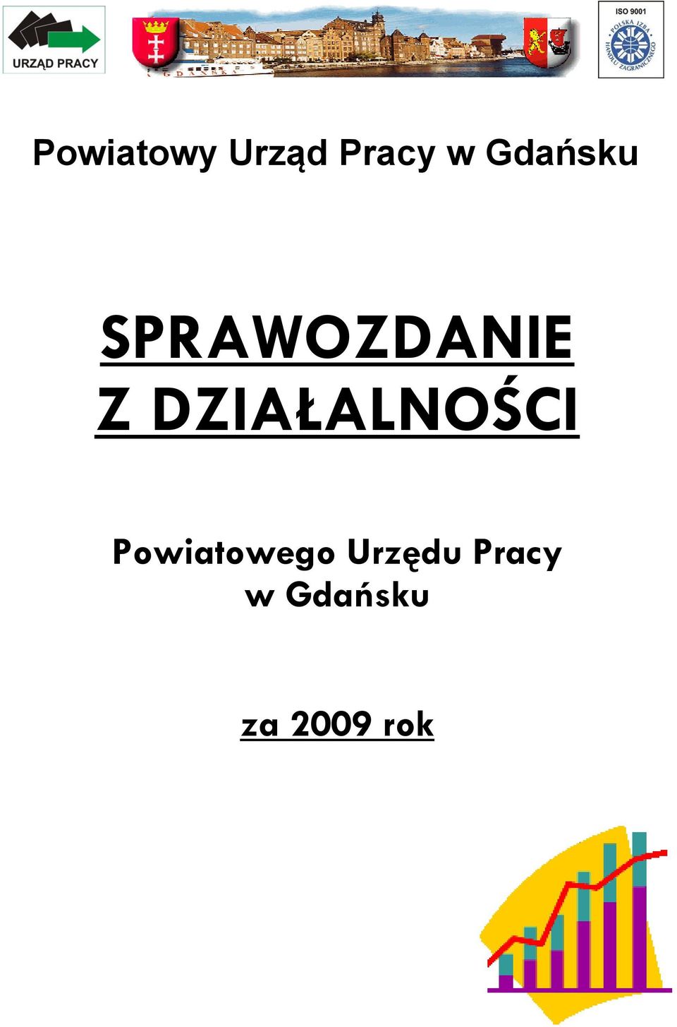 DZIAŁALNOŚCI Powiatowego