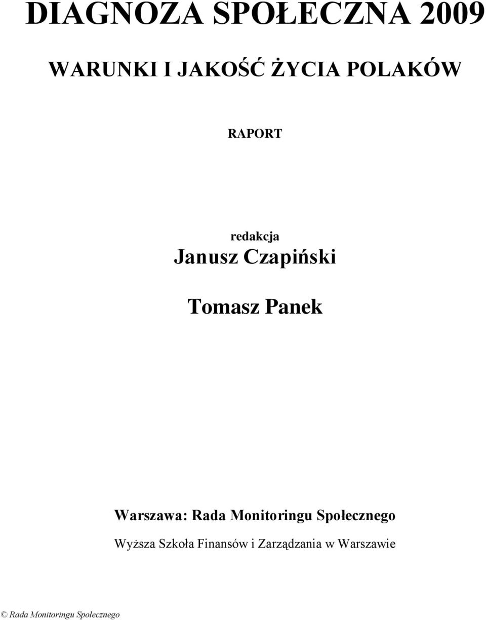 Tomasz Panek Warszawa: Rada Monitoringu