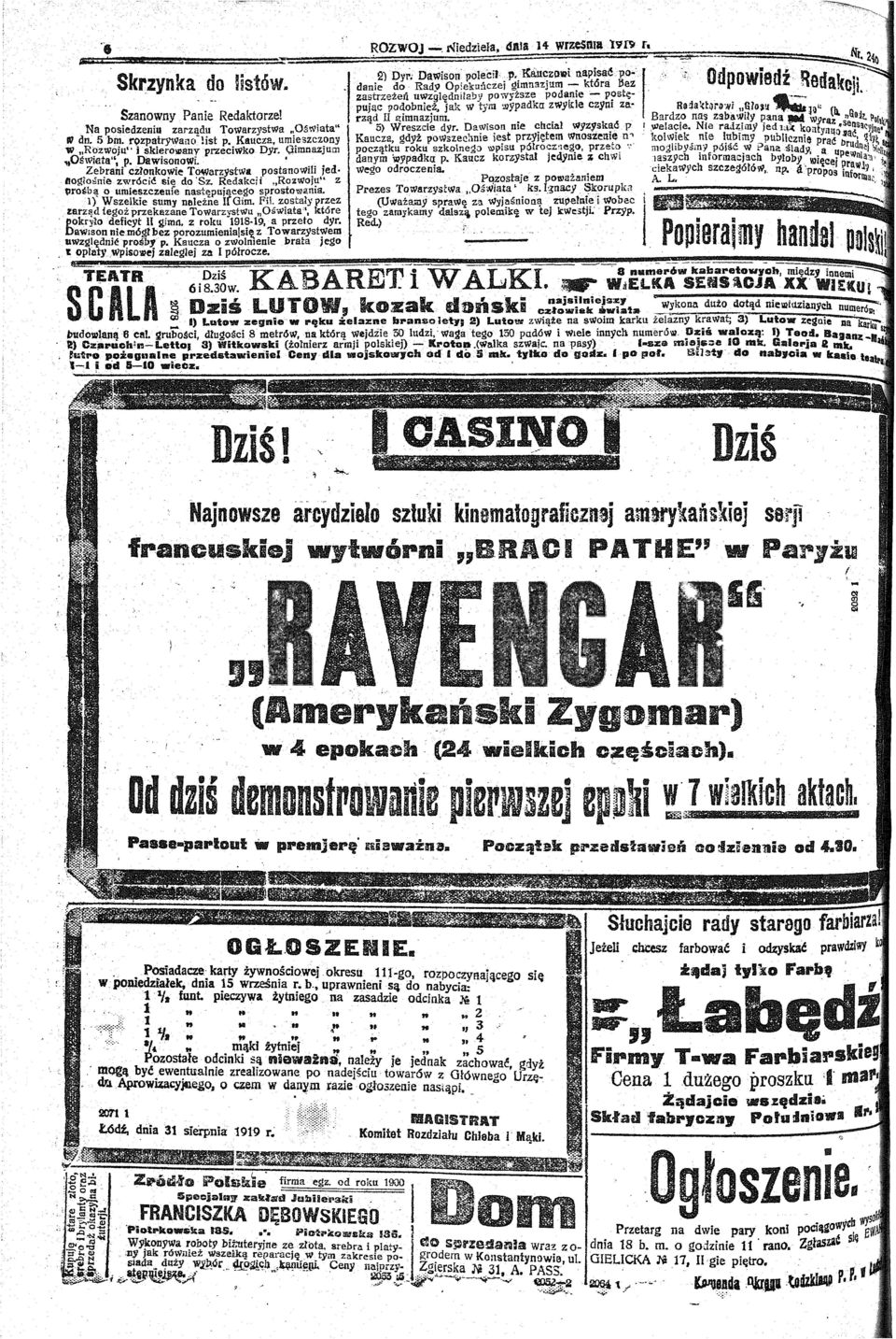 . Bardzo nas zabawiły pana 'lo "GOk Na posiedzeniu zarządu Towarz)'stwa ~Oś';l)jata" 5) Wreszcie dyr. Da\1Jison Ule <:hclal WjZ1sk:tó p f 1,l.e!acle. Nie rajzimg jed '--, ~e,"., 1 V drr; 5 bm.