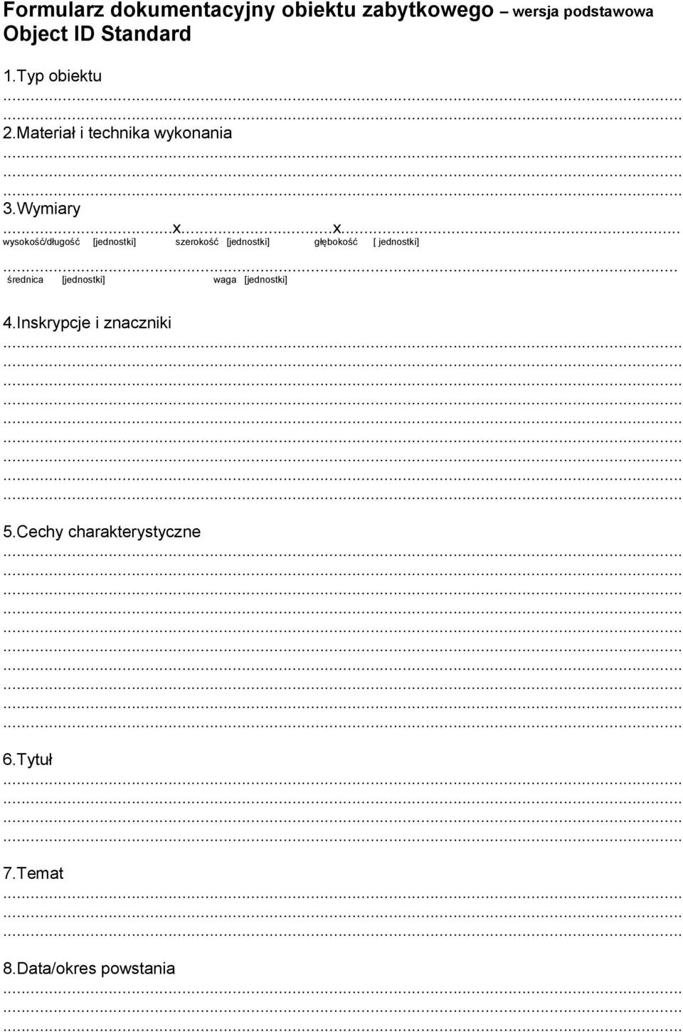 ..x... wysokość/długość [jednostki] szerokość [jednostki] głębokość [ jednostki]