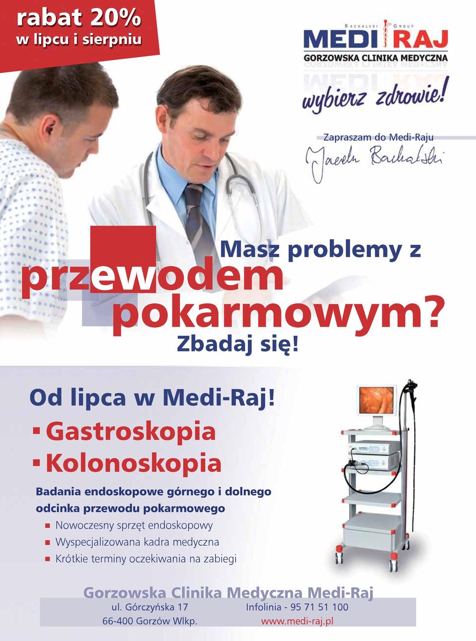 Gastroskopia Kolonoskopia Badania endoskopowe górnego i dolnego odcinka przewodu pokarmowego Nowoczesny sprzęt