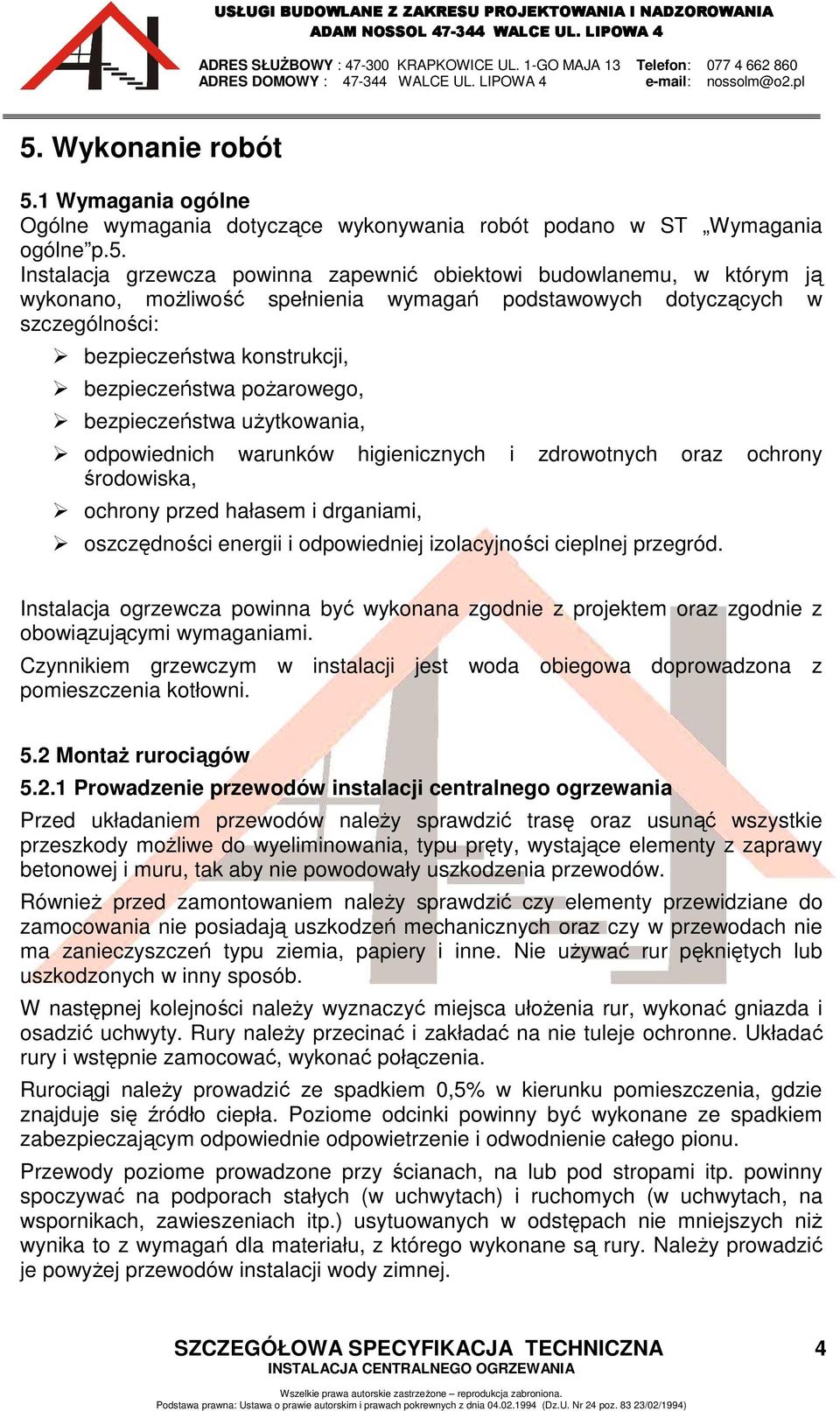 i zdrowotnych oraz ochrony środowiska, ochrony przed hałasem i drganiami, oszczędności energii i odpowiedniej izolacyjności cieplnej przegród.