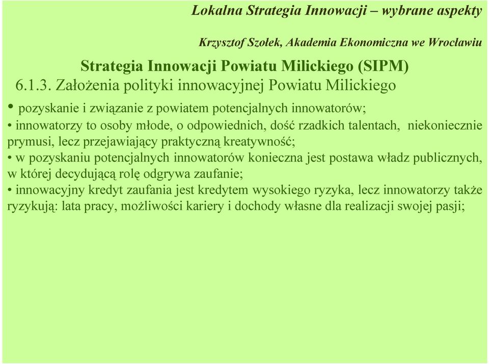 ryzykują: lata pracy, możliwości kariery i