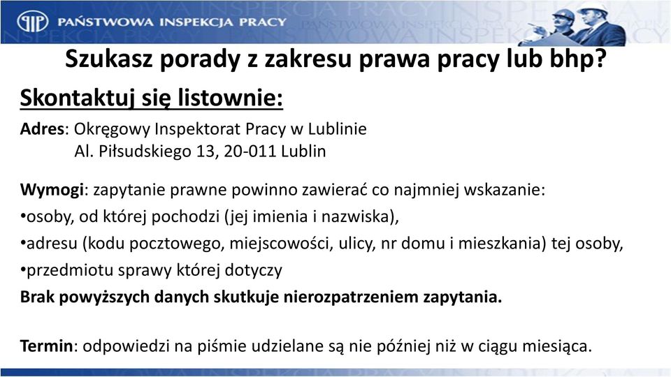 imienia i nazwiska), adresu (kodu pocztowego, miejscowości, ulicy, nr domu i mieszkania) tej osoby, przedmiotu sprawy której