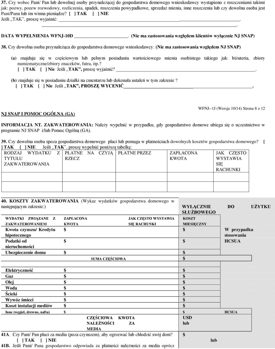 (Nie ma zastosowania względem klientów wyłącznie NJ SNAP) 38.