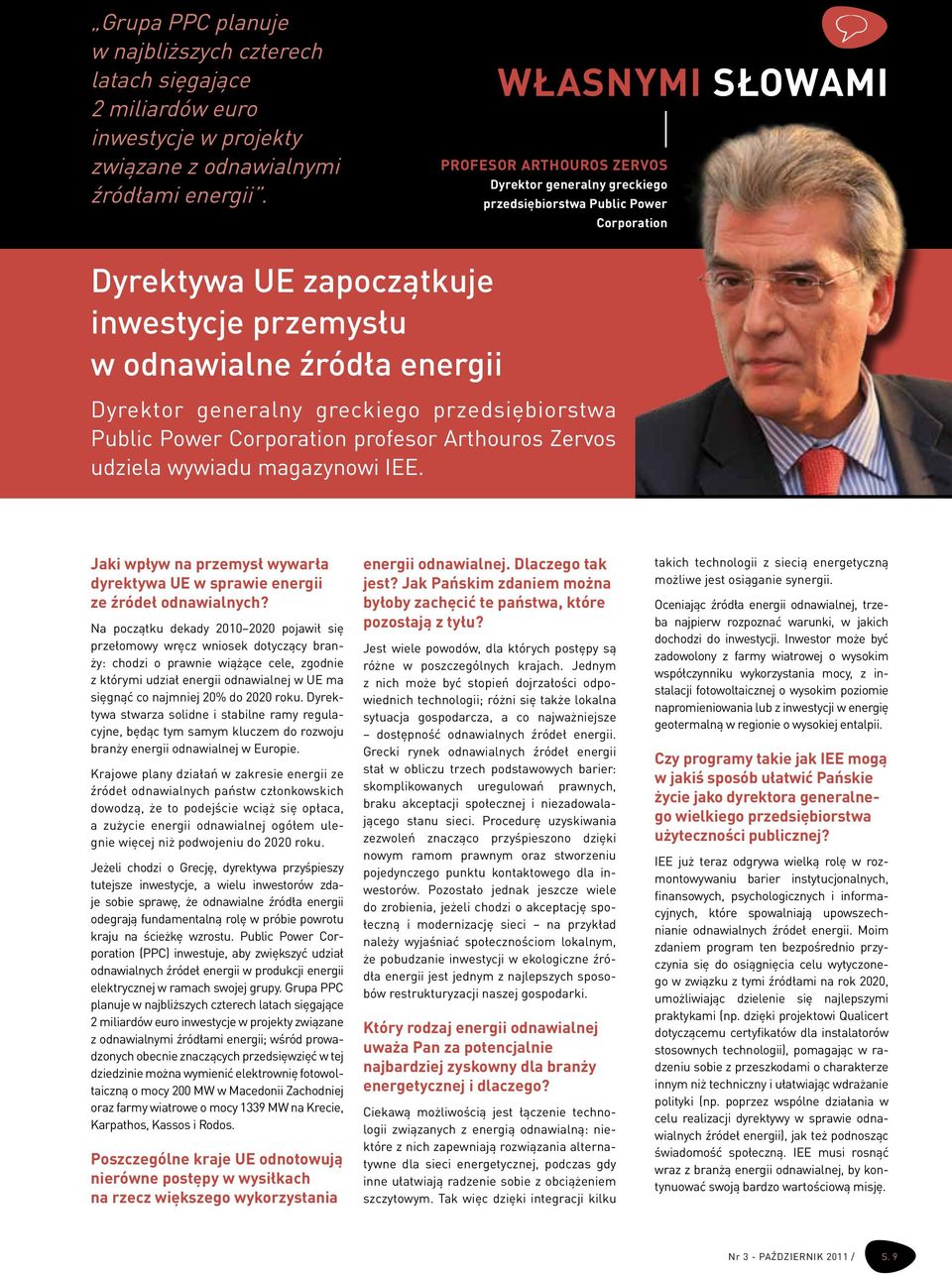 generalny greckiego przedsiębiorstwa Public Power Corporation profesor Arthouros Zervos udziela wywiadu magazynowi IEE.
