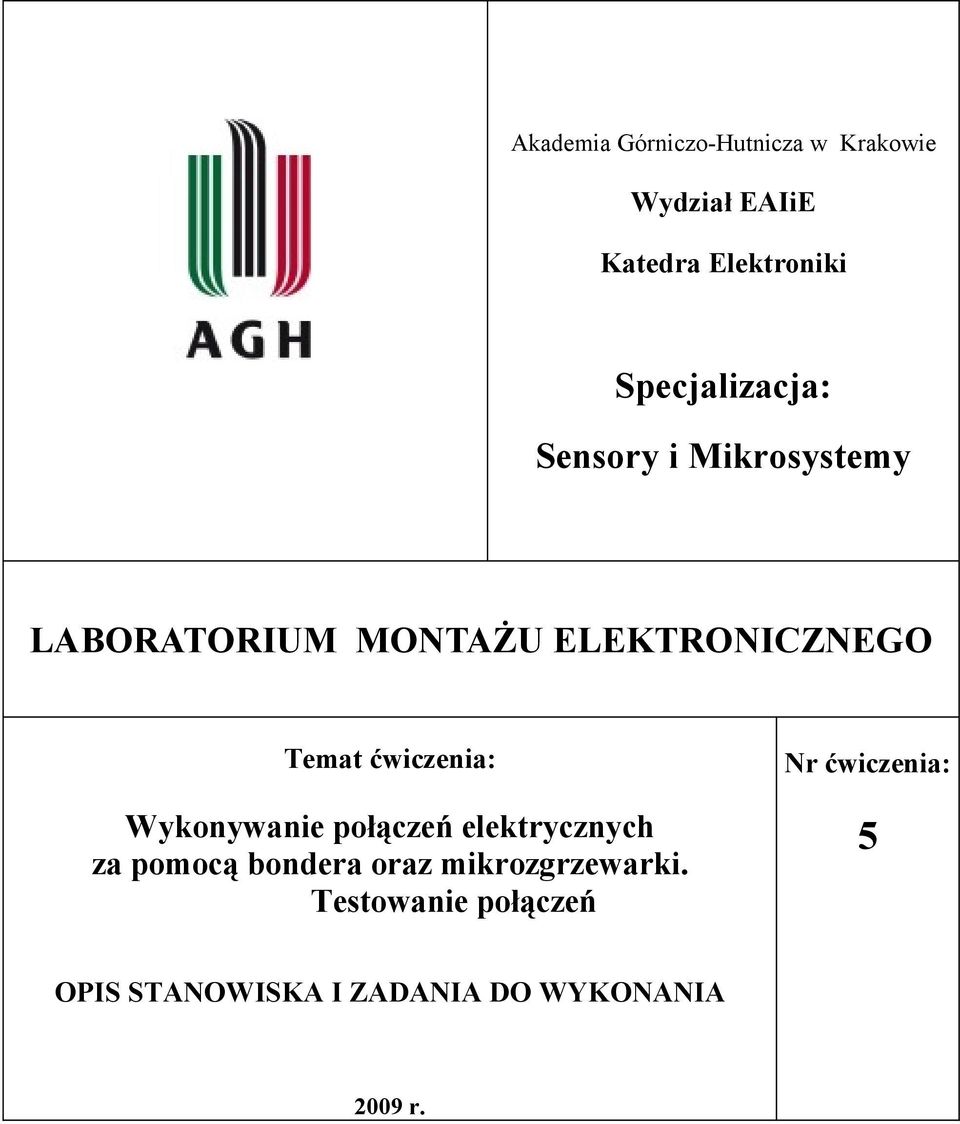 ćwiczenia: Wykonywanie połączeń elektrycznych za pomocą bondera oraz