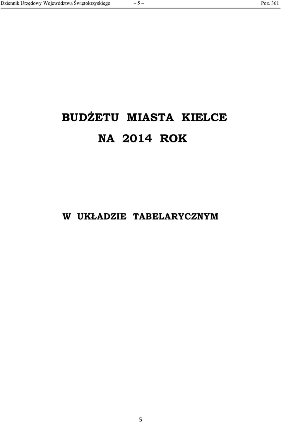 361 BUDŻETU MIASTA KIELCE NA