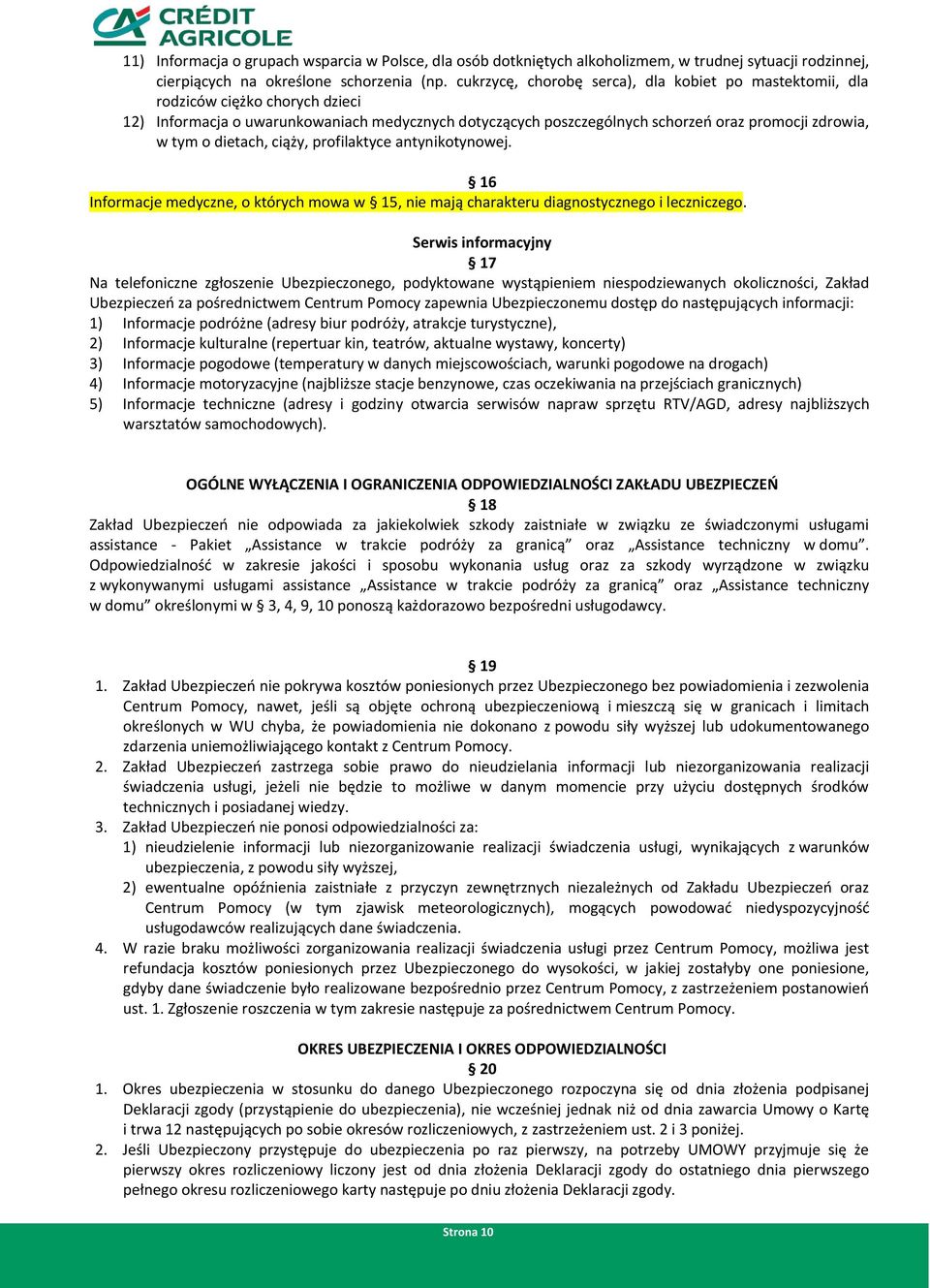 dietach, ciąży, profilaktyce antynikotynowej. 16 Informacje medyczne, o których mowa w 15, nie mają charakteru diagnostycznego i leczniczego.