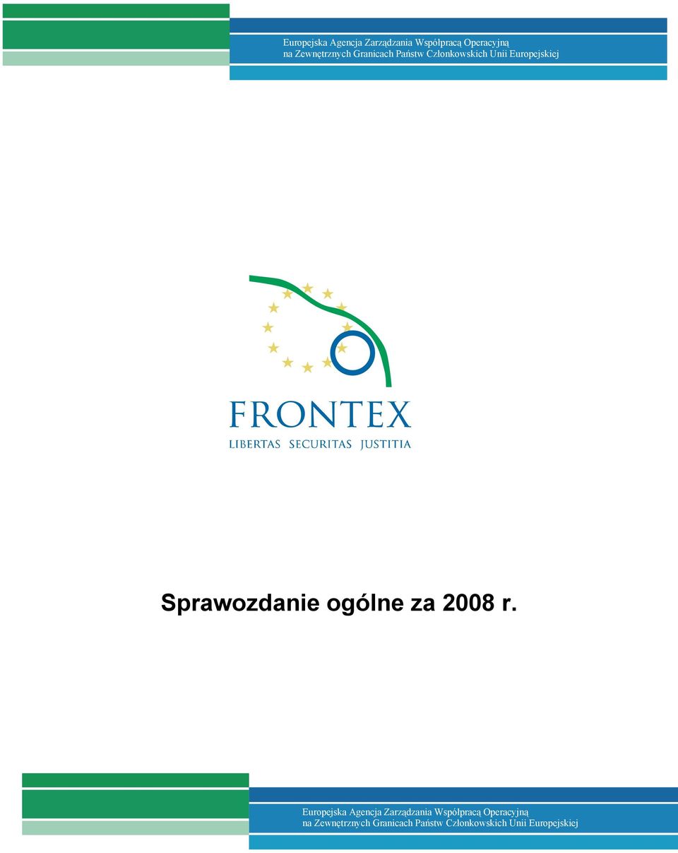 Sprawozdanie ogólne za 2008 r.