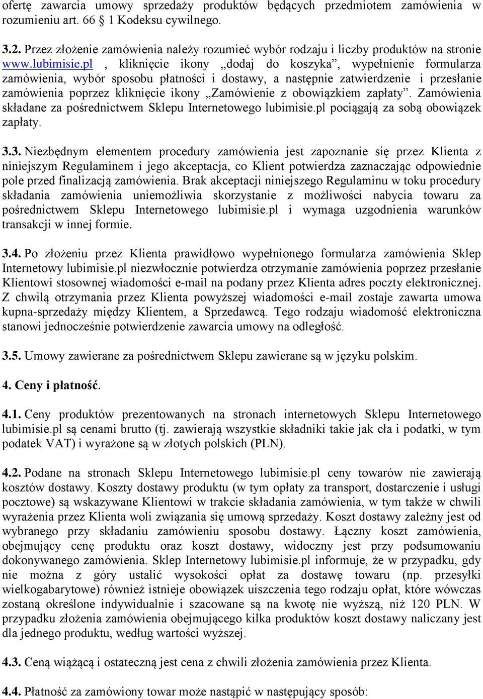 pl, kliknięcie ikony dodaj do koszyka, wypełnienie formularza zamówienia, wybór sposobu płatności i dostawy, a następnie zatwierdzenie i przesłanie zamówienia poprzez kliknięcie ikony Zamówienie z