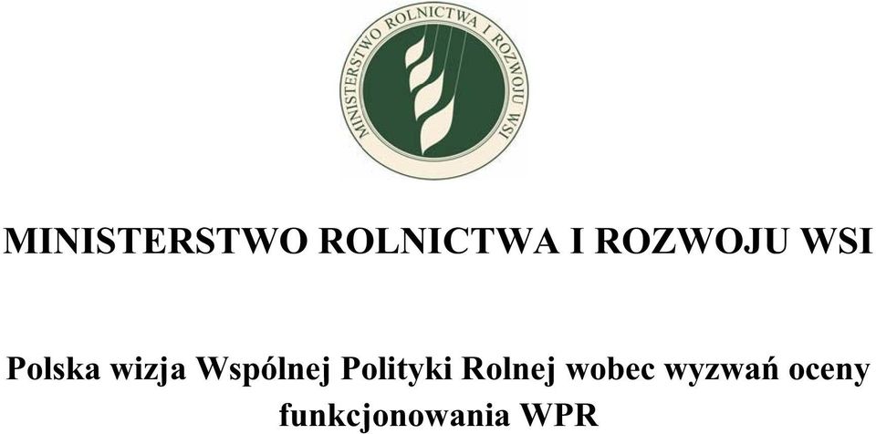 Wspólnej Polityki Rolnej