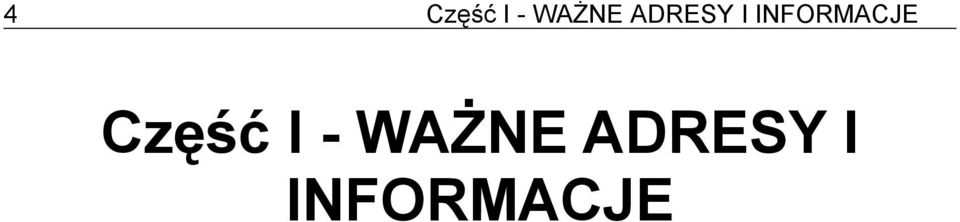 INFORMACJE Część I