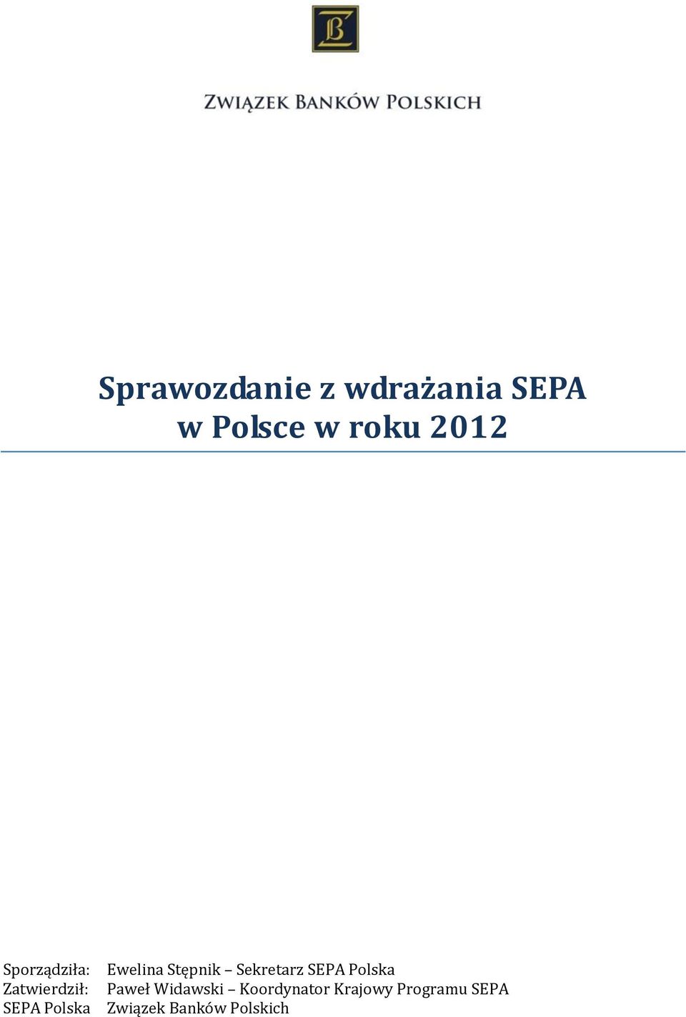 Polska Ewelina Stępnik Sekretarz SEPA