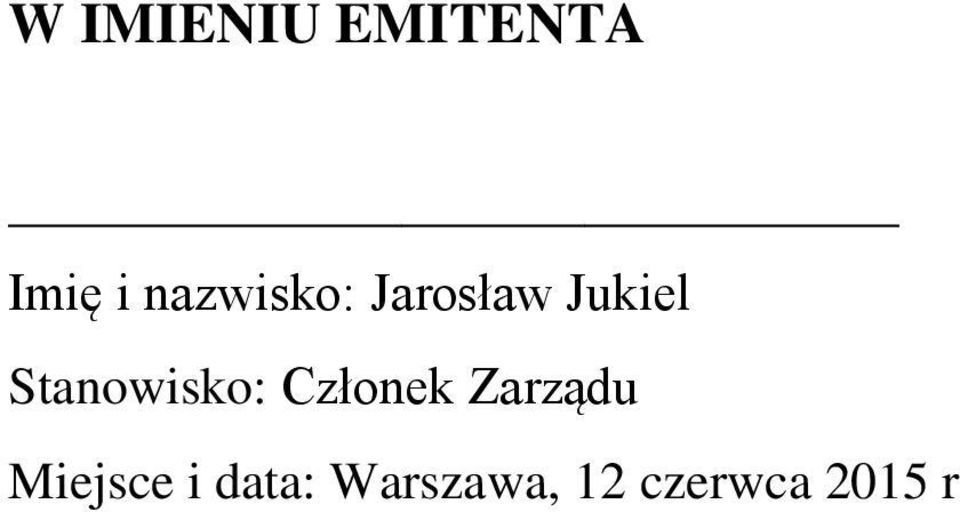 Stanowisko: Członek Zarządu