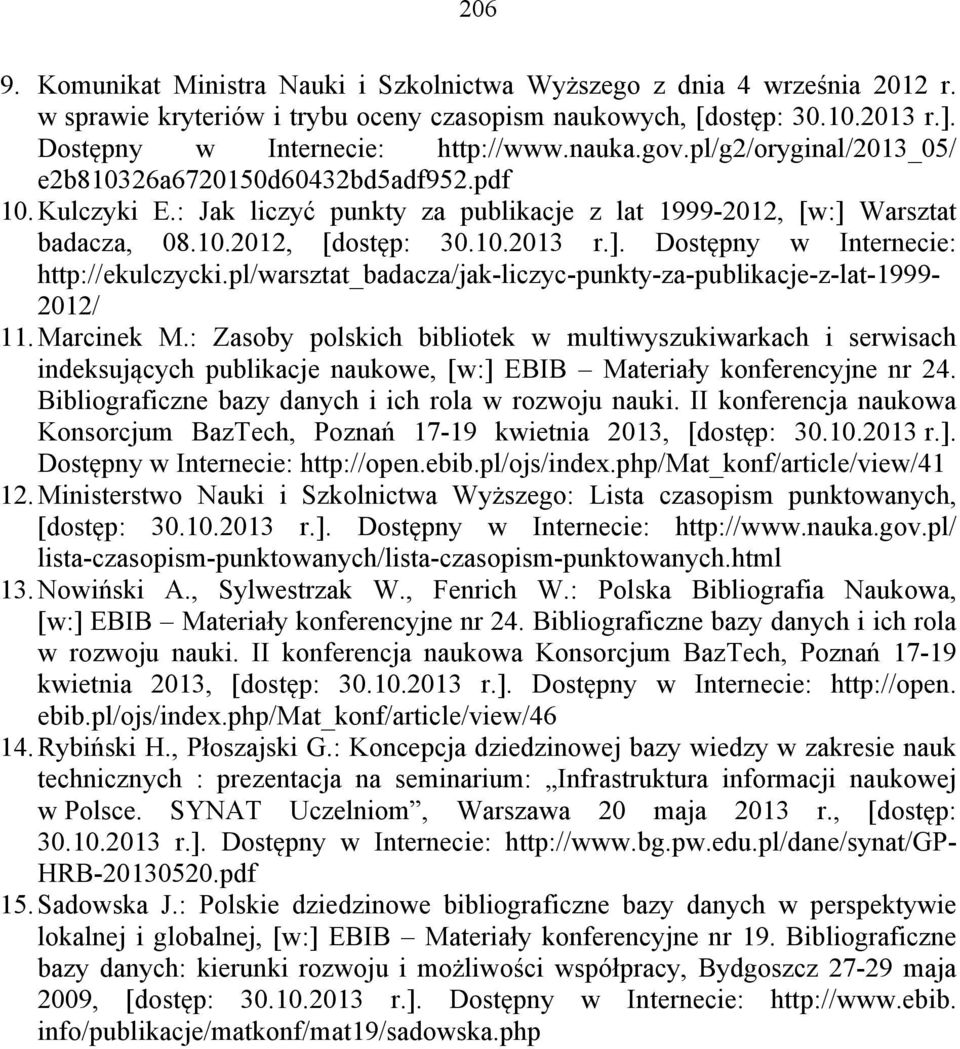 pl/warsztat_badacza/jak-liczyc-punkty-za-publikacje-z-lat-1999-2012/ 11. Marcinek M.