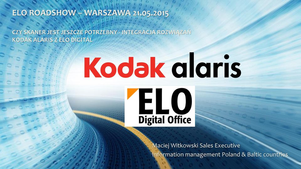 INTEGRACJA ROZWIĄZAŃ KODAK ALARIS Z ELO DIGITAL